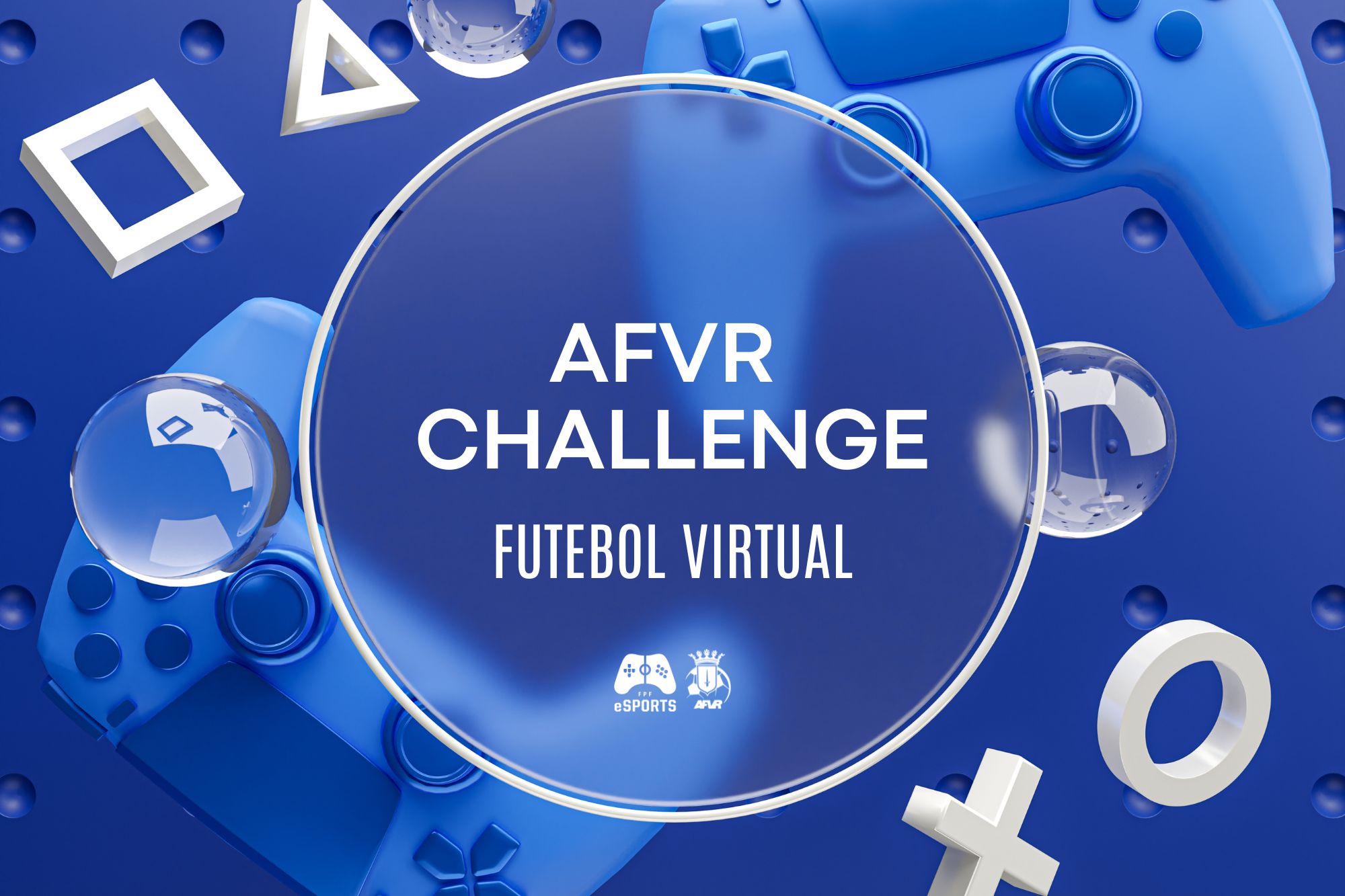 AFVR CHALLENGE - FUTEBOL VIRTUAL   